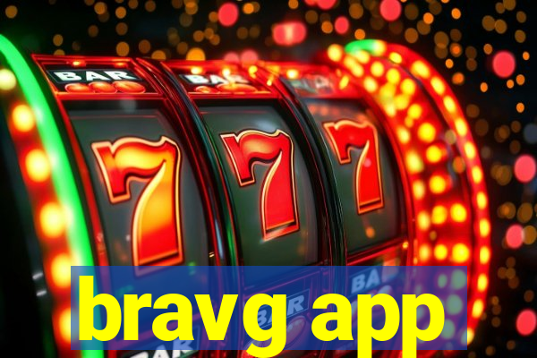 bravg app